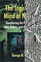 The Ingenious Mind of Nature: Deciphering the Patterns of Man, Society, and the Universe