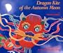 Dragon Kite of the Autumn Moon