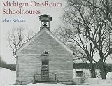 Michigan One-Room Schoolhouses