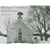 Michigan One-Room Schoolhouses