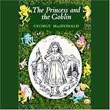 The Princess and the Goblin: Presented by Blackstone (Unabridged)