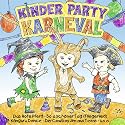 KINDER PARTY KARNEVAL - 21 Kinderlieder für Fasching, Karneval und Verkleidungspartys
