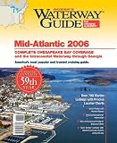 Waterway Guide Mid-Atlantic 2006: Chesapeake Bay and the ICW to Florida