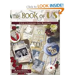 The Book of Us: A Guide to Scrapbooking About Relationships