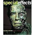 Special Effects: An Oral History