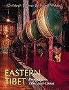 Eastern Tibet: Bridging Tibet and China