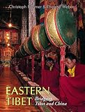 Eastern Tibet: Bridging Tibet and China