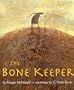 The Bone Keeper