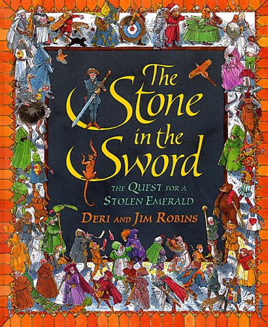 The Stone in the Sword: The Quest for a Stolen Emerald