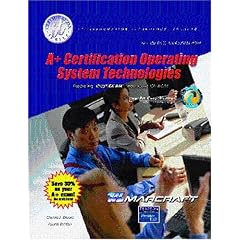 A+ Certification: Operating System Technologies (Text & Lab Manual)
