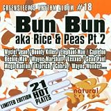 Riddim 18:Bun Bun Rice...
