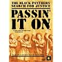 Passin' It On - The Black Panthers' Search for Justice