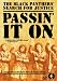 Passin' It On - The Black Panthers' Search for Justice