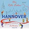 Der Rote Faden Hannover (ohne Malblock) f�r gro�e und kleine Entdecker
