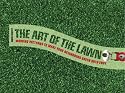 The Art of the Lawn: Mowing Patterns to Make Your Lawn a Work of Art