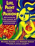 Life, Paint and Passion