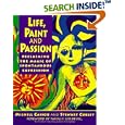 Life, Paint and Passion