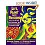 Life, Paint and Passion
