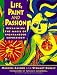 Life, Paint and Passion