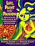Life, Paint and Passion