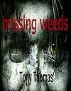 Missing Weeds