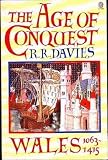 The age of conquest : Wales 1063-1415