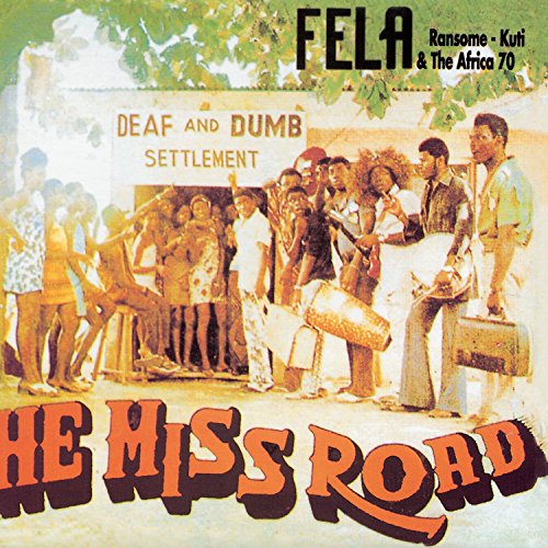 Album Art for He Miss Road by Fela Kuti