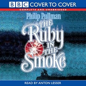 The Ruby in the Smoke (Unabridged)