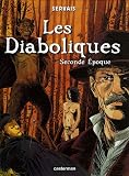 Les Diaboliques, Tome 2 : Seconde Epoque