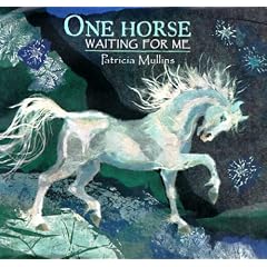 One Horse Waiting for Me