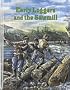 Early Loggers and the Sawmill (Early Settler Life Series)