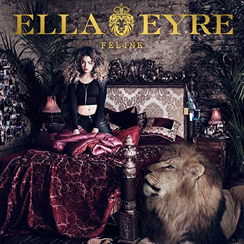 Ella Eyre - Feline - Zortam Music
