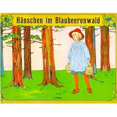 H�nschen im Blaubeerwald. ( gr. Ausgabe.)
