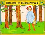 H�nschen im Blaubeerwald. ( gr. Ausgabe.)