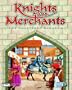 Knights and Merchants