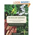 The Resilient Gardener: Food Production and Self-reliance in Uncertain Times