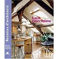 Recettes d'architecte - Les combles