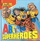 ABCs for Superheros (Atlas (Angel Gate))