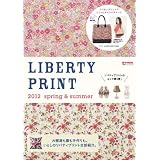 LIBERTY PRINT 2012 spring & summer (e-MOOK 宝島社ブランドムック)