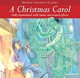 A Christmas Carol (Children`s Audio Classics)