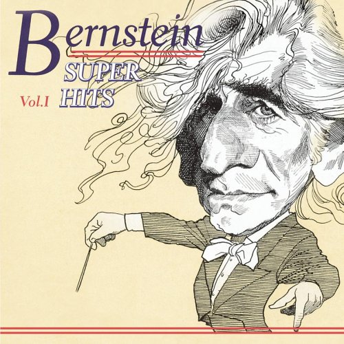 CD-Charts  Search : Super Hits: Leonard Bernstein, Vol. 1
