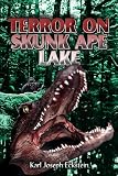 Terror On Skunk Ape Lake