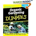 Organic Gardening for Dummies by Ann Whitman and The Editors of the National Gardening Association