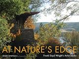 At Natures Edge: Frank Lloyd Wrights Artist Studio