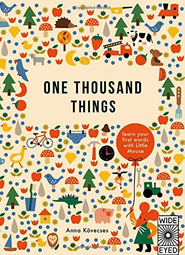 One Thousand Things, by Anna Kovecses One Thousand Things, by Anna Kovecses