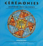 C�r�monies autour des saisons : Explorer et c�l�brer les rythmes �ternels de la nature