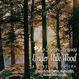 Under Milk Wood-a Play for Voices