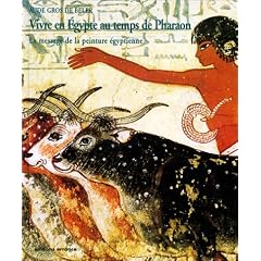 Vivre en Egypte au temps de Pharaon
