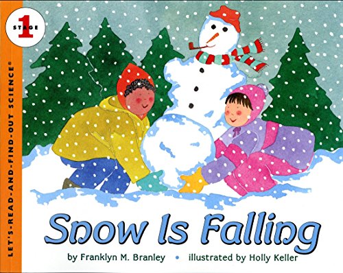 Snow is falling (let s-read-and-find-out science, stage…