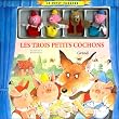 Les trois petits cochons